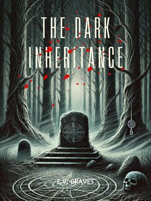 cover image of The Dark Inheritance